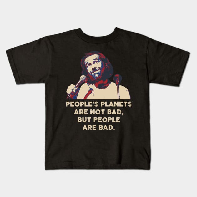 George Carlin Quote 3 Kids T-Shirt by mia_me